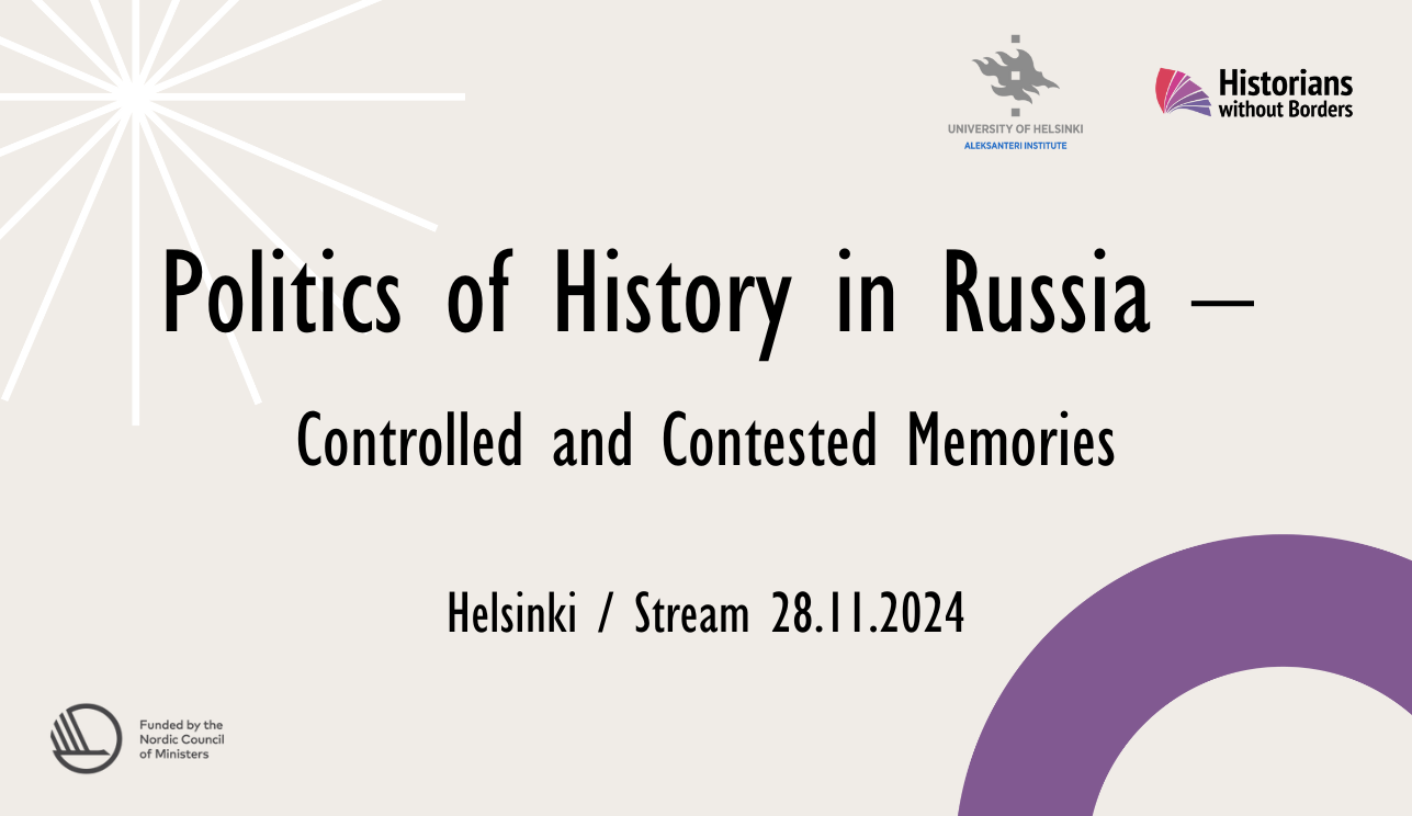 Ohjelma julkaistu: Politics of History in Russia – Controlled and ...