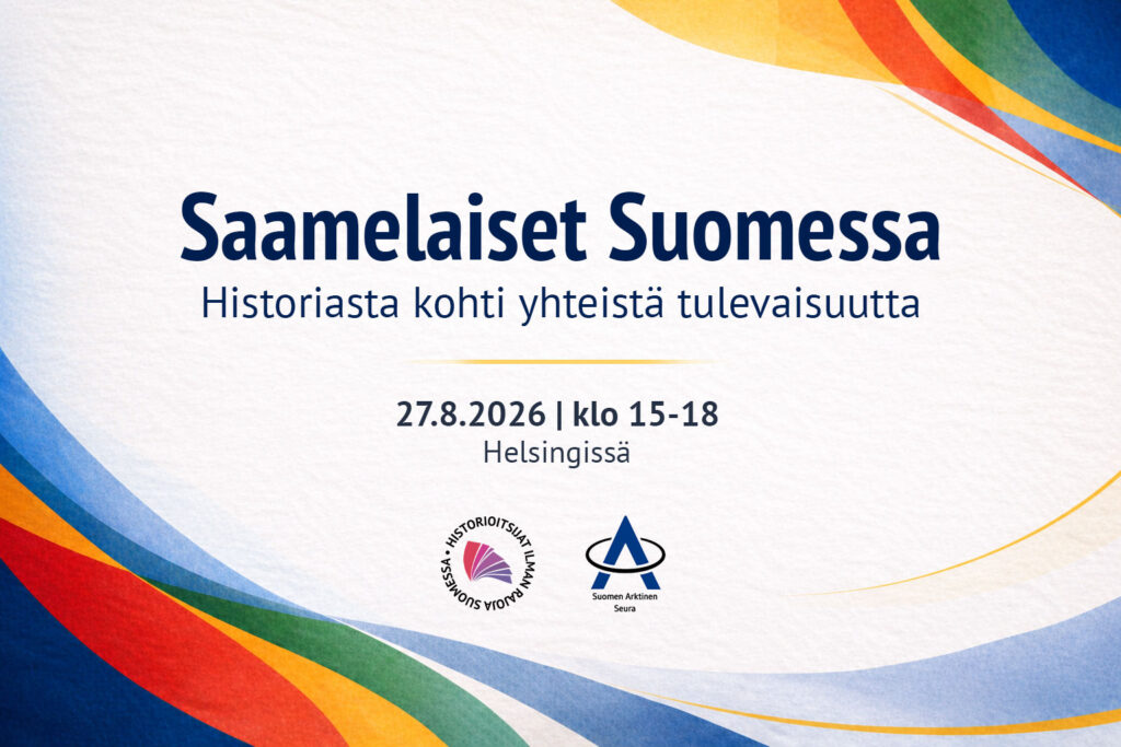 Saamelaiset Suomessa — Historiasta kohti yhteistä tulevaisuutta 27.8.2026 kello 15-18 Helsingissä